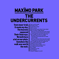 Maximo Park - The Undercurrents (Single)