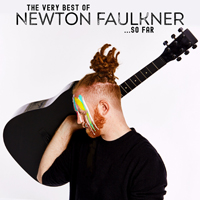 Newton Faulkner - The Very Best Of Newton Faulkner So Far (CD 1)