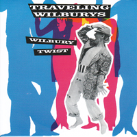 Traveling Wilburys - Wilbury Twist (Single)