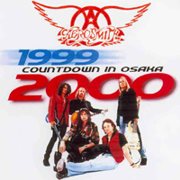 Aerosmith - Countdown in Osaka 1999-2000 (Millennium Concert. Rockin' Into The Year 2000 - Osaka Dome, Osaka, Japan - December 31, 1999 to January 1, 2000: CD 1)