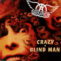 Aerosmith - Crazy - Blind Man (EP)