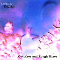 Steely Dan - Katy Lied - Outtakes & Rough Mixes