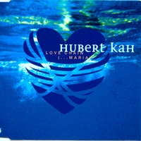 Hubert KaH - Love Chain (...Maria) (Single)