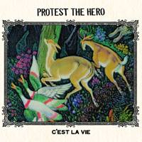 Protest The Hero - C'est la Vie (Single)