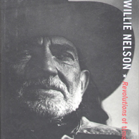 Willie Nelson - Revolutions Of Time 1975-1993 (CD 1: Pilgrimage)