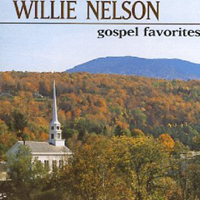 Willie Nelson - Gospel Favorites