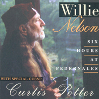 Willie Nelson - Six Hours At Pedernales (feat. Curtis Porter)