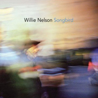 Willie Nelson - Songbird (feat. Ryan Adams)