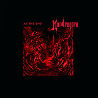 Mandragora (LTU) - At The End