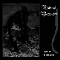 Nocturnal Depression - Suicidal Thoughts MMXI