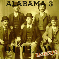 Alabama 3 - Outlaw (Remixes)
