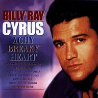 Billy Ray Cyrus - Achey Breaky Heart