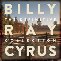 Billy Ray Cyrus - The Definitive Collection 2014 (CD 1)
