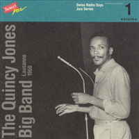 Quincy Jones and His Orchestra - Swiss Radio Days