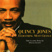 Quincy Jones and His Orchestra - Everything Must Change