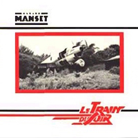 Gerard Manset - Le Train Du Soir