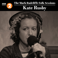 Kate Rusby - The Mark Radcliffe Folk Sessions (EP)