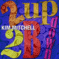 Kim Mitchell - 2Up2Bdown (Single)