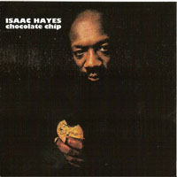 Isaac  Hayes - Chocolate Chip