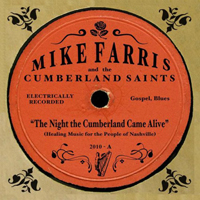 Mike Farris - The Night The Cumberland Came Alive (EP)