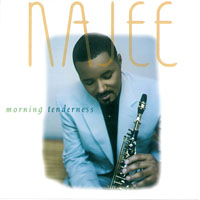 Najee - Morning Tenderness