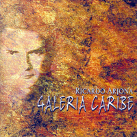 Ricardo Arjona - Galerea Caribe