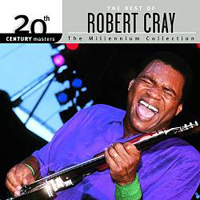 Robert Cray Band - The Best of Robert Cray: 20th Century Masters/The Millennium Collection