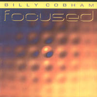 Billy Cobham's Glass Menagerie - Focused