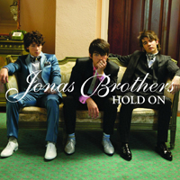 Jonas Brothers - Hold On (Single)