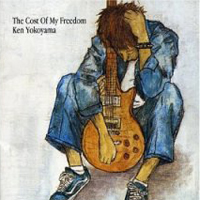 Ken Yokoyama - The Cost Of My Freedom