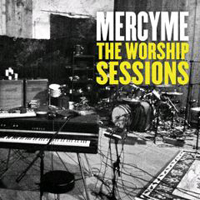 MercyMe - The Worship Session