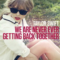 Taylor Swift - We Are Never Ever Getting Back Together (Single)