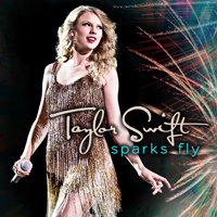 Taylor Swift - Sparks Fly (Single)