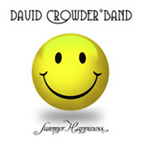 David Crowder Band - Summer Happiness (EP)