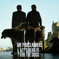 Proclaimers - Let's Heart It For The Dogs