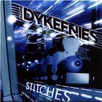 Dykeenies - Stitches (Single)