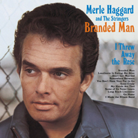 Merle Haggard - Branded Man