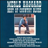 Merle Haggard - Best Of Country Blues