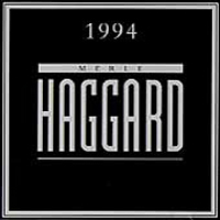 Merle Haggard - 1994