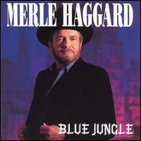 Merle Haggard - Blue Jungle