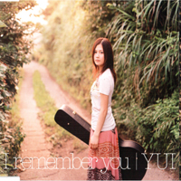 YUI - I Remember You (Single)