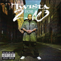 Twista - 2 For 10 (EP) (Split)