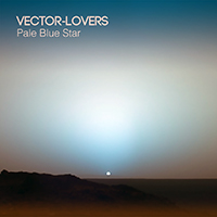 Vector Lovers - Pale Blue Star (EP)