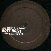 Boys Noize - Kill The Kid (12