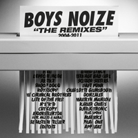 Boys Noize - The Remixes 2004-2011 (CD 1)