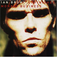 Ian Brown - Unfinished Monkey Business