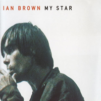 Ian Brown - My Star (Single)