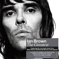 Ian Brown - The Greatest