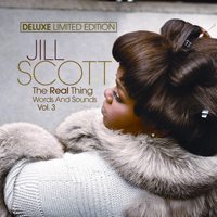 Jill Scott - Words and Sounds, vol. 3: The Real Thing (Deluxe Limited Edition)