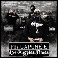 Mr. Capone-E - Los Angeles Times (Mixtape)